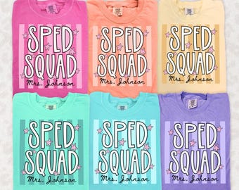 Custom Comfort Colors® Sped Squad Shirt, Personalized Special Education Teacher T-Shirt, Academic Support Tee