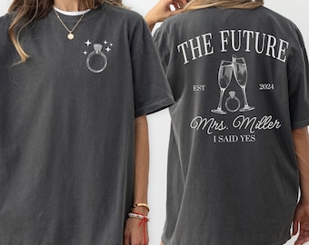 CUSTOM Future MRS Shirt, Personalized Bride To Be Comfort Colors® T-Shirt, Newly Engaged Gift for Her, Fiancée Tee, Luxury Engagement Gift