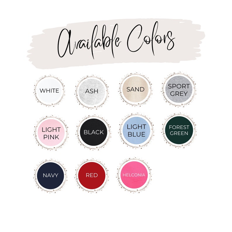 May include: A chart showing available colors for a product. The colors are: white, ash, sand, sport grey, light pink, black, light blue, forest green, navy, red, and helconia.