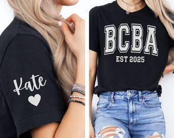 Custom BCBA Shirt, Personalized Name on Sleeve, Board Certified Behavior Analyst T-Shirt, Autism Awareness Tee, New BCBA Graduation Gift