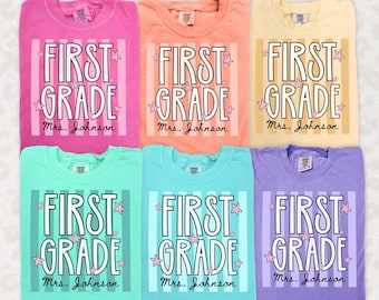 Custom Comfort Colors® First Grade Shirt, 1st Grade Teacher T-Shirt, Personalized Grade Level Tee
