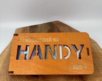 Geldgeschenk Box mit Stil Geschenkbox "Du wolltest doch ein Handy oder?“