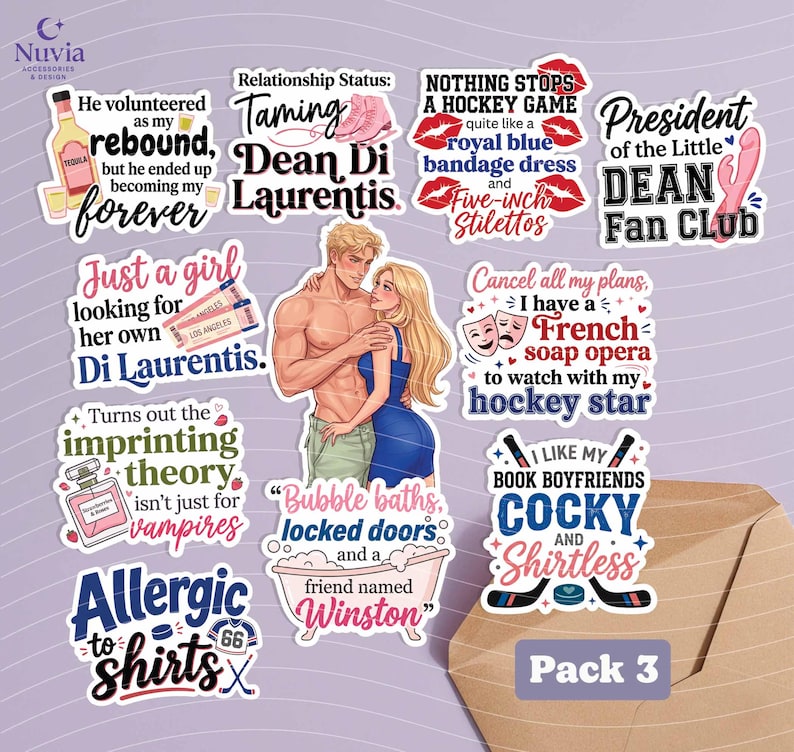 May include: A pack of stickers with various quotes and illustrations. The stickers feature phrases like "Taming Dean Di Laurentis," "Nothing stops a hockey game," and "I like my book boyfriends cocky and shirtless." The pack is labeled "Pack 3."