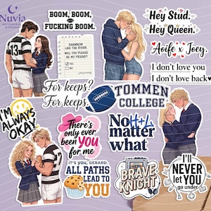 May include: A collection of stickers with romantic themes. The stickers feature couples, phrases like "Hey Stud, Hey Queen," and "I'll never let you go under." Colors include blue, white, pink, and black. Some stickers have text like "Tommen College."