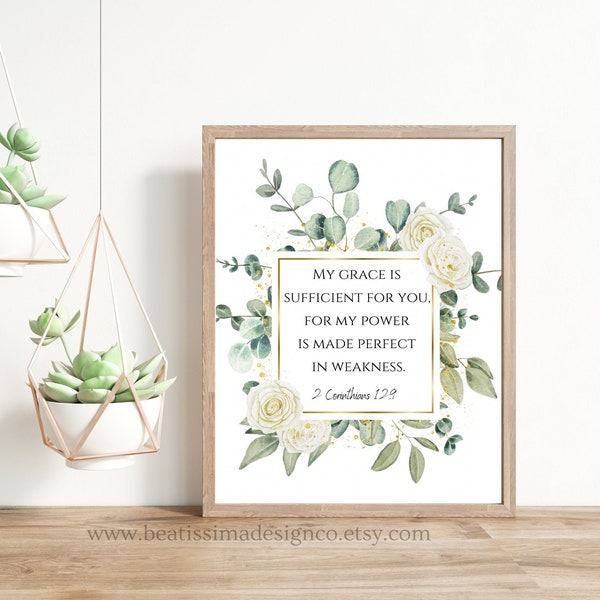 PRINTABLE 2 Corinthians 12:9 My Grace is Sufficient for You Bible Verse Wall Art Botanical Scripture Print, Christian Home Decor