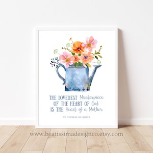 PRINTABLE St. Therese of Lisieux Quote Heart of a Mother Quote Printable Art Catholic Saint Quote Catholic Mother Quote Catholic Mother Gift