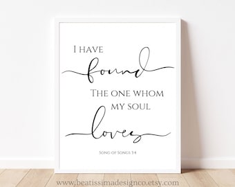 Para imprimir, encontrei aquele a quem minha alma ama, download instantâneo, Cântico dos Cânticos 3:4, presente de versículo bíblico para casamento, decoração de casamento 30 x 40 cm