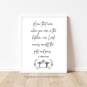 Afdrukbare St. Teresa van Avila Quote Print, Inspirerende Quote Digitale Download, Te midden van de potten en pannen, Catholic Wall Art