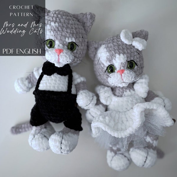 Crochet pattern of the Mrs and Mrs Wedding Cats Bride and Groom Wedding Couple,Crochet Pattern in English, tutorial in English, PDF Download