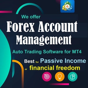 May include: A graphic with the text "We offer Forex Account Management Auto Trading Software for MT4 Best for Passive Income or financial freedom" with three icons: a target, a lightbulb, and a pie chart.