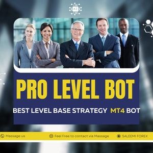 May include: A group of business professionals stand together with their arms crossed. The text "PRO LEVEL BOT" is in yellow letters on a blue background. Below the text is "BEST LEVEL BASE STRATEGY MT4 BOT".