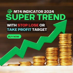 May include: A green arrow pointing upwards over a stack of gold coins. The text "MT4 INDICATOR 2024 SUPER TREND WITH STOP LOSE OR TAKE PROFIT TARGET BUY NOW" is displayed above the coins.