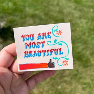 You Are Most Beautiful Sticker | Animal Kingdom Sticker