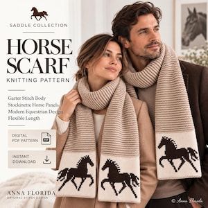May include: A digital knitting pattern for a beige scarf featuring a garter stitch body and stockinette panels with dark brown horse silhouettes. The text reads SADDLE COLLECTION HORSE SCARF KNITTING PATTERN, Digital PDF Pattern, Instant Download, Anna Florida.