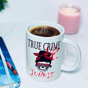 15oz True Crime Junkie Coffee Tea Ceramic Drink Mug
