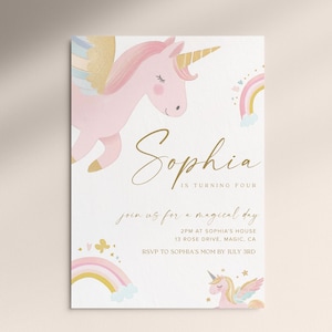 May include: A white invitation card with a pink unicorn illustration, gold text, and rainbow accents. The text reads "Sophia is turning four" and invites guests to a magical day. Includes RSVP information.