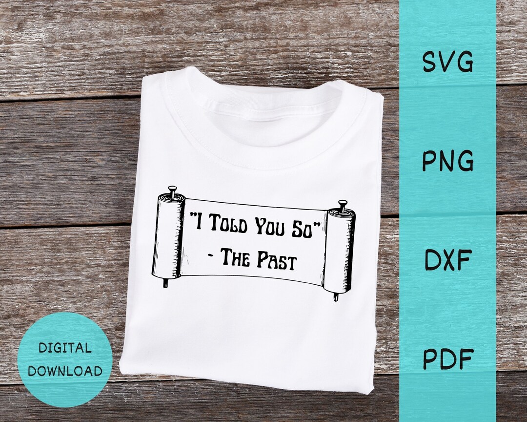 History SVG / History Teacher Funny File / Scroll Graphic Joke SVG