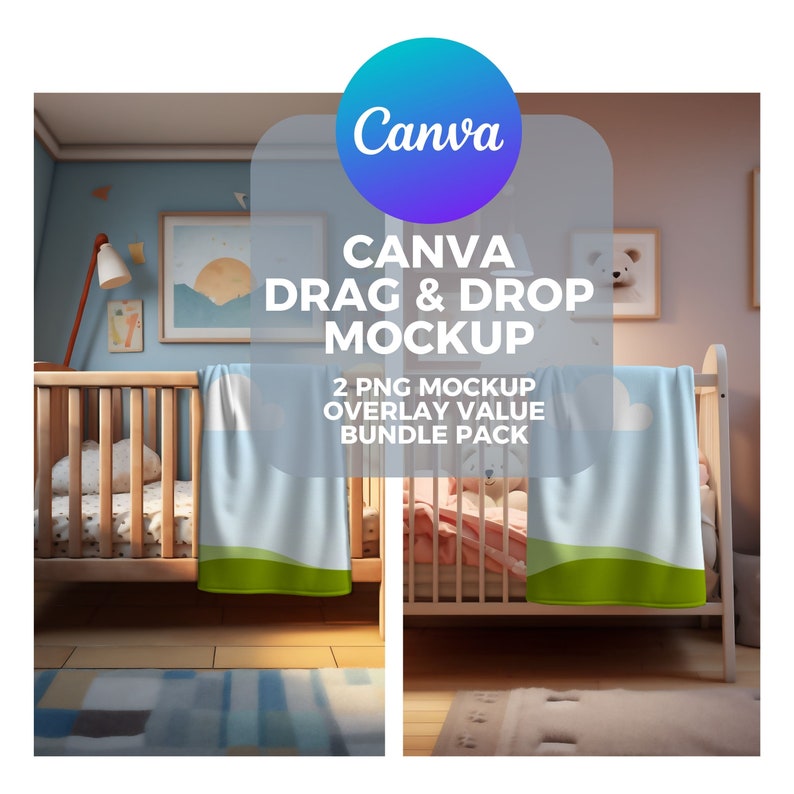 May include: A mockup of a baby cot with a blue and green blanket. The blanket is a PNG file that can be used to create a drag and drop mockup. The text "CANVA DRAG & DROP MOCKUP" is displayed above the cot. The text "2 PNG MOCKUP OVERLAY VALUE BUNDLE PACK" is displayed below the cot.