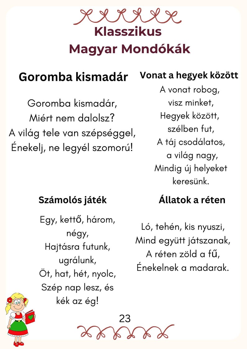 May include: A white page with Hungarian nursery rhymes and poems. The title "Klasszikus Magyar Mond&oacute;k&aacute;k" is at the top. The page includes poems about a bird, a train, counting, and animals in a meadow.
