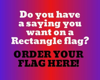10&quot;x15&quot;  Your own Saying Safety Flag for ATV UTV Jeep Recumbent Trike Sailboat Airboat Golf Cart Kayak