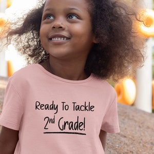 Ready to tackle 2nd grade, Hello second grade, second grade tee, first day of school, 2nd grade outfit, School football tee, 2nd grade bound