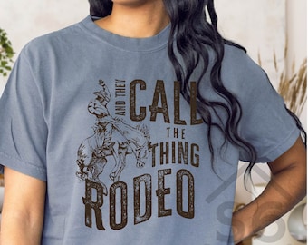 Call This Thing Rodeo Screen Print Transfer