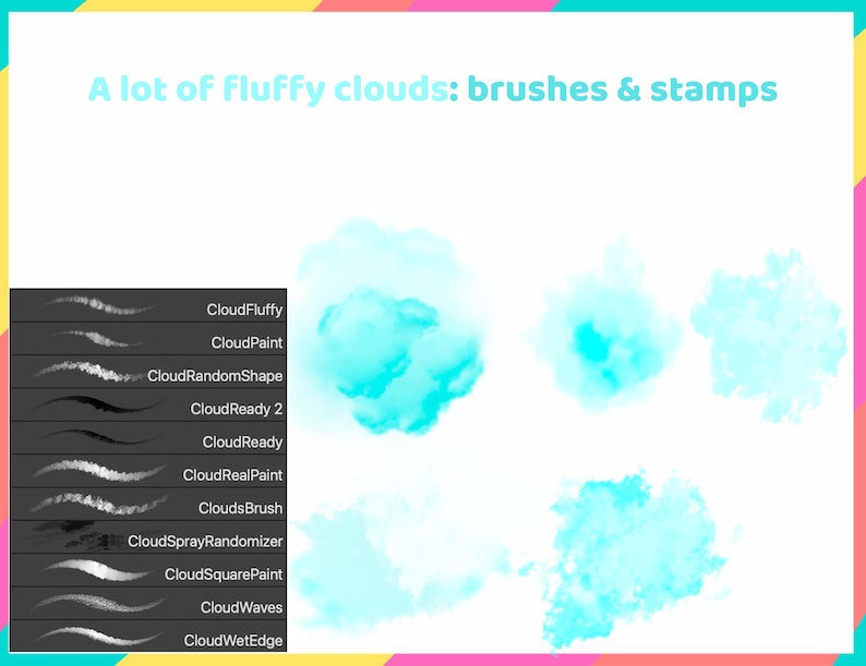 May include: A set of 10 digital brushes and stamps for creating fluffy clouds. The brushes and stamps are shown in a gray palette with the names of each brush and stamp listed on the right side of the image. The image also shows examples of the brushes and stamps used to create fluffy clouds in a light blue color.