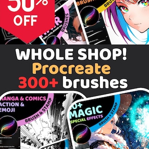May include: Promotional graphic for Procreate brushes. The image features a red banner with "50% OFF" and several circular graphics showcasing brush sets for manga, comics, and special effects. The text "WHOLE SHOP! Procreate 300+ brushes" is also visible.