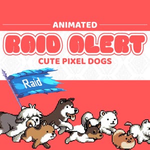Può includere: Grafica animata con il testo "RAID ALERT" e "CUTE PIXEL DOGS" in rosso e bianco. Sotto, cani pixelati di diverse razze e colori. È presente anche una bandiera blu con la parola "Raid".