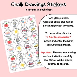 May include: Sheet of round stickers with colorful chalk drawings, including an apple, robot, rocket, flower, car, bee, butterfly, and sun. Each sticker measures 35mm and can be personalized with a name. Text on the sheet reads "Chalk Drawings Stickers".