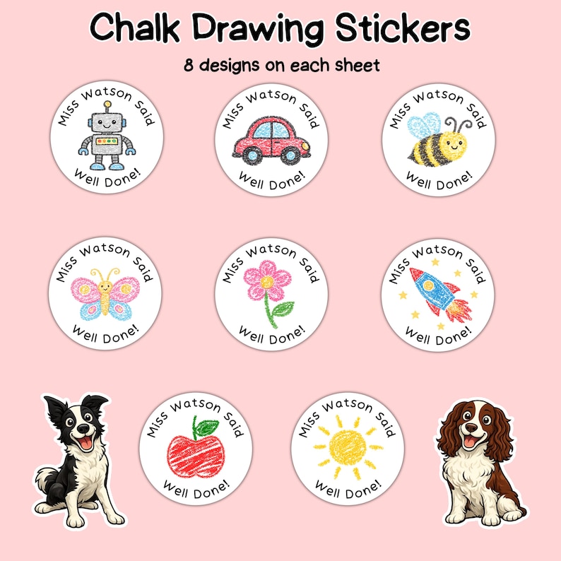 May include: A sheet of chalk drawing stickers with eight designs. The stickers feature illustrations of a robot, car, bee, butterfly, flower, rocket, apple, and sun. Each sticker has the text "Miss Watson Said Well Done!"