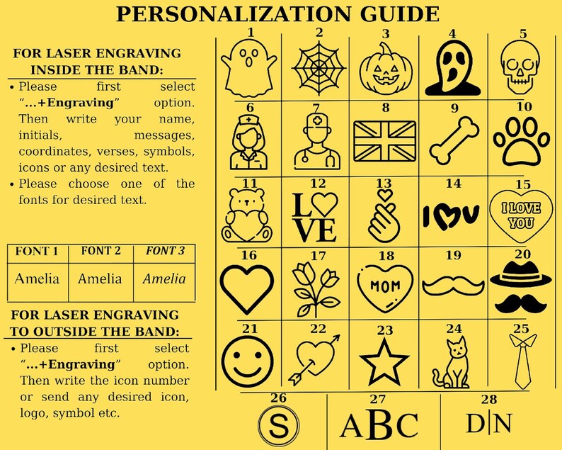 May include: A yellow personalization guide with black text and icons. The guide details options for laser engraving inside and outside a band, with various icons including a ghost, spiderweb, pumpkin, and heart. Font options are also displayed.