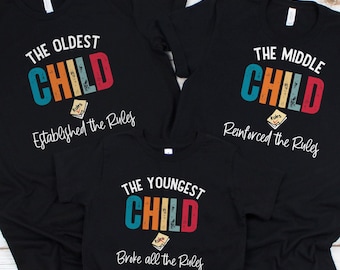Funny matching sibling t-shirts, Funny matching family shirts, Sibling Rules Tshirts, Adult sibling shirts, I am the oldest shirt, youngest