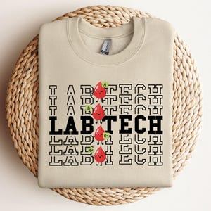 Laboratory Tech sweatshirt, Gift for Lab tech graduate, Christmas Lab Tech Gift, Medical Lab science sweatshirt, Professional Lab Tech shirt