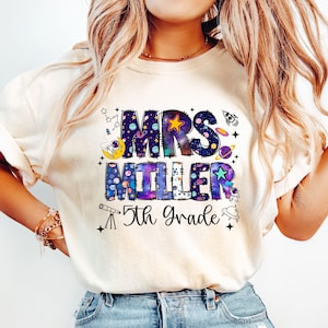 Fifth Grade teacher Shirt Outer space theme shirts Back to school shirts First Day of school shirt Galaxy 5th grade teacher tees Planet tee