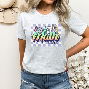 Math Teacher shirt, Mathematics Teacher gift, Math Teacher shirt, Math Teacher gift, Teacher Appreciation shirt, Math school shirt,