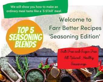 Farr Better Recipes 5 Seasonings Edition, Recipe Digital File, Digital Recipes, Digital Recipe Book, Spices, Homemade, Organic Seasonings