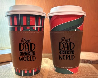 Dad Cup Sleeve #73 | Father Engraved Gift Cup Cover | Daddy Coffee Protector | Father's Favorite Custom Cup Cover | Father Coffee Sleeve