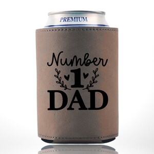 Father Can Holder 71 Dad Gift Beer Holder Dad's Saying Custom Beer Cooler Father's Day Drink Holder Pops Drink Holder Beige