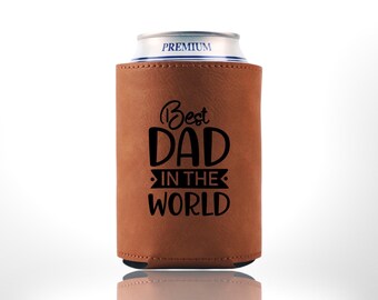 Father Can Holder #73 | Dad Gift Beer Holder | Dad's Saying Custom Beer Cooler | Father's Day Drink Holder | Pops Drink Holder