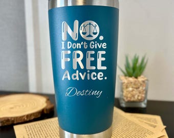 Lawyer 20oz Engraved Tumbler – Stainless Steel, Saying #26