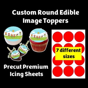 May include: Custom round edible image toppers for cakes, cupcakes, and other treats.  The image shows a cupcake, a cake, and a strawberry with a printed image of children playing.  The image also shows 7 different sizes of round edible toppers.  Precut premium icing sheets.