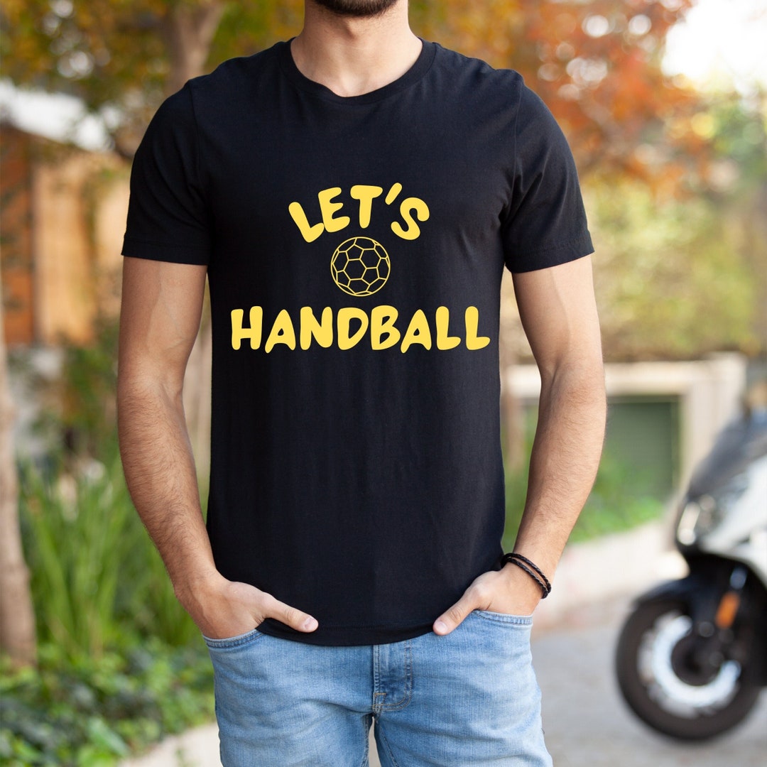 Let's Handball Tshirt, Let's Handball Tshirt, Sports Shirt, Let's