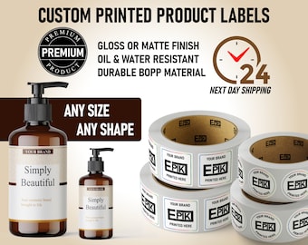 Custom Product Labels on Rolls | Sheets - High End Look | Choose Your Size | Glossy or Matte Finish | Oil + Water Resistant | Free Shipping