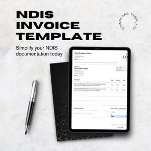 May include: A digital tablet showing an NDIS invoice template, with the text "NDIS INVOICE TEMPLATE" in bold black letters. A pen and a black notepad are on the left. The text "Simplify your NDIS documentation today" is also visible.