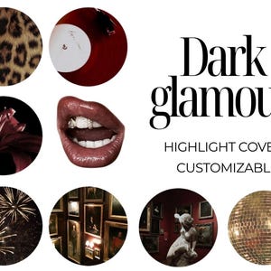 May include: A collection of circular highlight covers featuring a leopard print, a red vinyl record, a dark lily, glossy lips with a grill, fireworks, framed paintings, a statue in a gallery, and a disco ball, with the text Dark glamour.