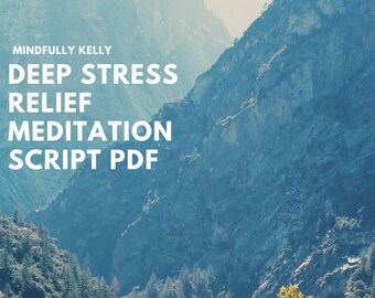 Deep Stress Relief Meditation Script PDF