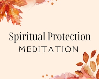 Spiritual Protection Meditation Script PDF
