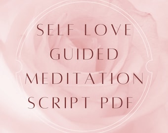 Self Love Guided Meditation Script PDF