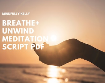 Breathe & Unwind Meditation Script PDF